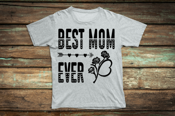 Best Mom Ever SVG Printable Design