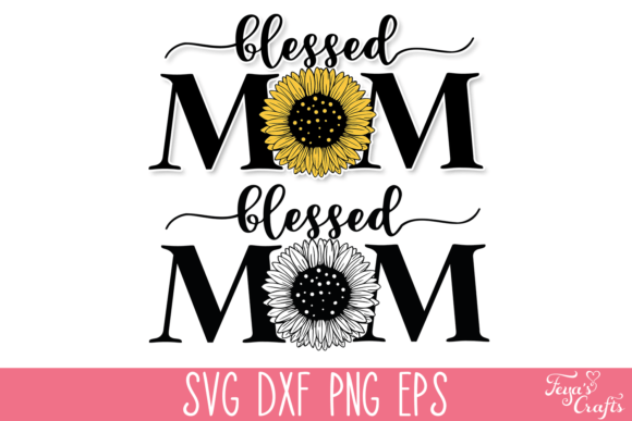 Blessed Mom Sunflower SVG Cut File Review