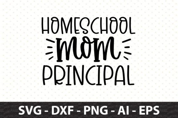 Homeschool Mom Principal Svg Graphics and Crafts Review