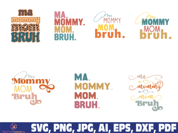 Ma Mommy Mom Bruh Svg Png Graphics and Crafts Review