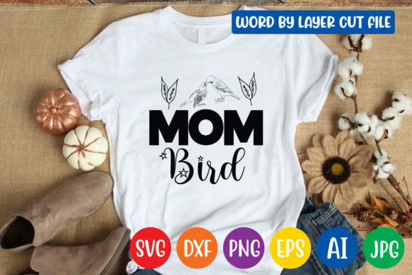 Mom Bird Svg Design: A Designer’s Review for Graphics and Crafts Projects