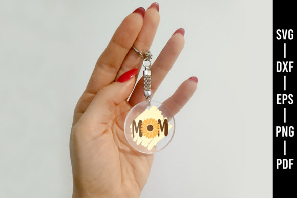 Mom, Keychain SVG, Acrylic Keychain SVG Graphics and Crafts