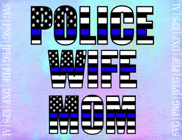 Police Mom Wife SVG Graphics and Crafts Review