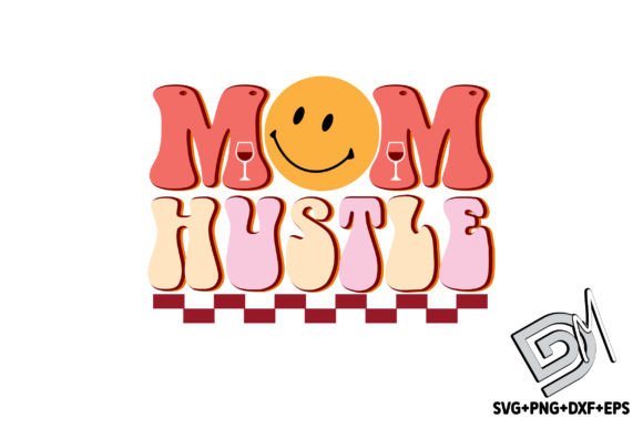 Retro Mom Hustle SVG: Graphics and Crafts for Local Branding