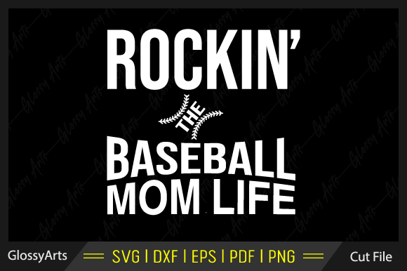 Rocking the Baseball Mom Life Svg File Graphics and Crafts