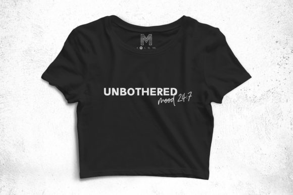 Unbothered Mood Mom Shirt Svg Design Png Graphics and Crafts Review