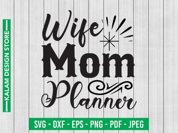 Wife Mom Planner Svg Design Graphics Review