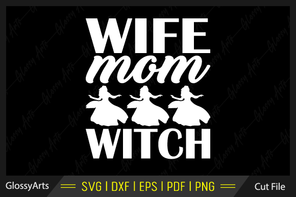 Wife Mom Witch Svg Printable Cut File: A Brand Designer’s Review